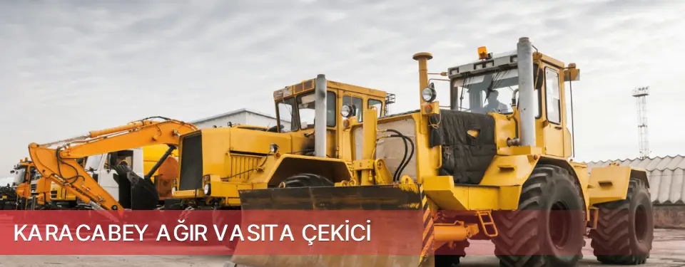 Karacabey İlçemi Ağır Vasıta Çekici